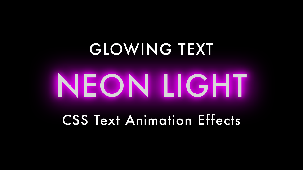 Glowing Neon Light Text Effects with HTML & CSS | Plantpot