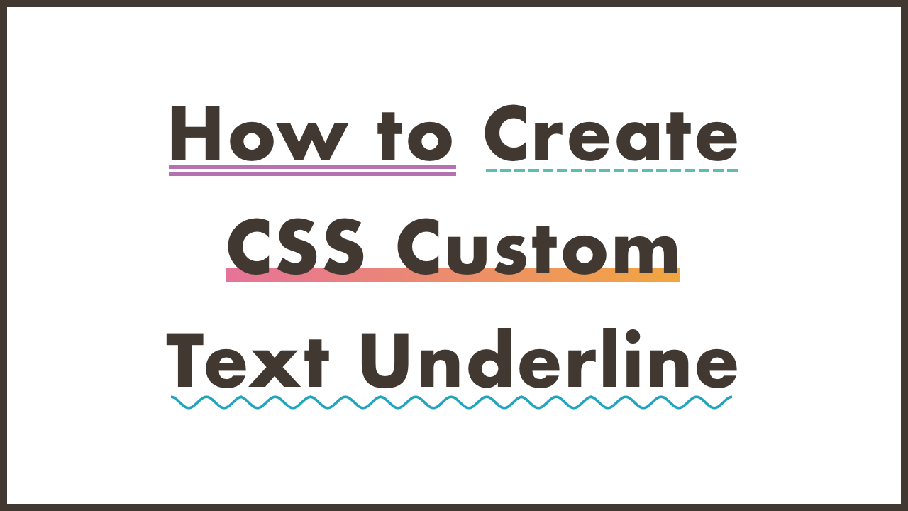 How to Create CSS Custom Text Underline | Plantpot